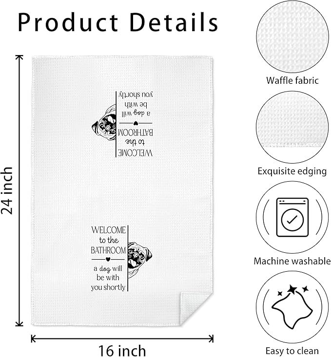 Funny Pug Dog Bathroom Hand Towels, Gifts for Pug Lovers, Welcome to The Bathroom a Dog Will Be with Decorative Hand Towels for Bath Room Washroom Restroom, 16x24 Inch