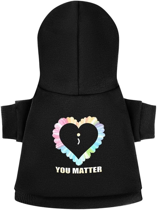 Dog Sweater Hoodie with Hat Colorful Heart Semicolon You Matter Puppies Coat Hooded Sweatshirt Pullover Pet Puppy Cat Clothes for Small Medium Large M