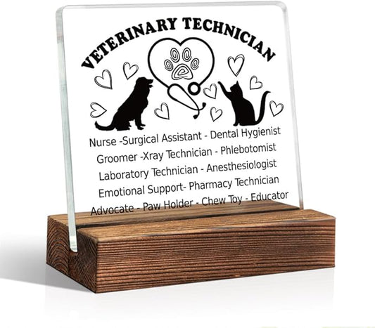 Veterinary Technician Acrylic Sign With Wooden Stand, Funny Dog Cat Home Office Desk Decor Plaque Gifts, Appreciation Vet Tech Gifts for Veterinary Technologists, Thank You Vet Gifts