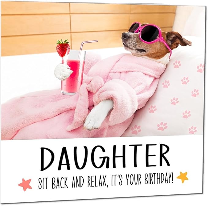 Daughter Birthday Card Funny Dog at a Spa Relaxing - Funny Birthday Cards for Daughter
