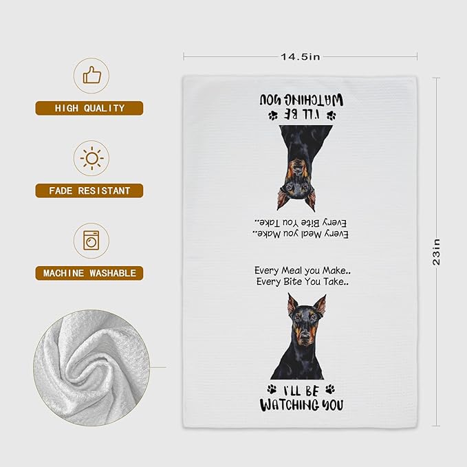 Funny Doberman Hand Towels for Kitchen, Dog Kitchen Decorative Towels, Dog Lovers Gifts for Women, Every Meal You Make Every Bite You Take Bath Decor and Accessories, 16x24 Inches