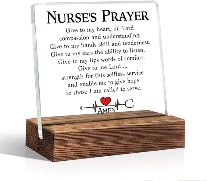 Nurses Prayer Acrylic Sign With Wood Stand, Funny Nurse Home Office Desk Decor Plaque Gifts, Nurse Week Nurse's Day Nursing Gifts for Christian Nurse, Thank You Gifts for Nurse Friend