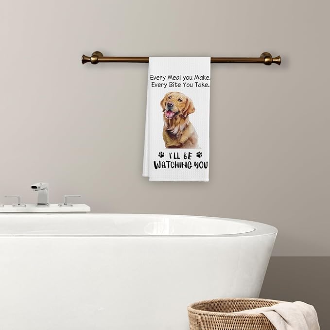 Funny Golden Retriever Kitchen Towels Decorative, Dog Funny Hand Towels, Dog Lovers Gifts for Women, Every Meal You Make Every Bite You Take Bath Decor and Accessories, 16x24 Inches