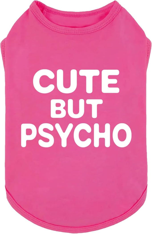 Fitwarm Cute But Psycho Dog Shirt, Summer Clothes for Small Dogs Girl, Funny Pet Outfit, Pink, White, XXL