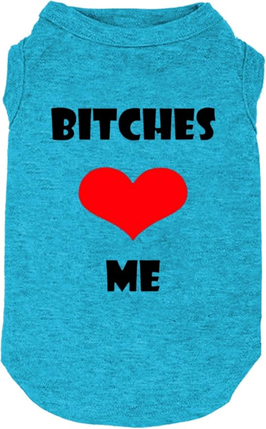 Dog Clothes Puppy T Shirt Vest Soft and Light-Weight for Small Large Dogs with 'Bitches Love ME' Slogan Prining Pet Apparel(XX-Large,BC-Blue01)