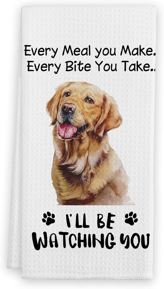 Funny Golden Retriever Kitchen Towels Decorative, Dog Funny Hand Towels, Dog Lovers Gifts for Women, Every Meal You Make Every Bite You Take Bath Decor and Accessories, 16x24 Inches