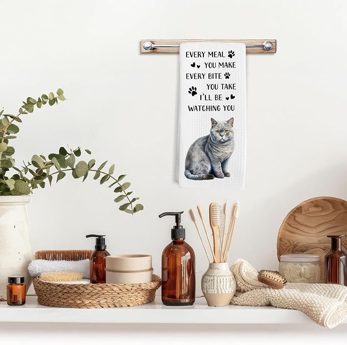 Funny British Shorthair Cat Kitchen Towels, British Shorthair Gifts for Cat Lovers Hand Towel, Every Meal You Make Decorative Tea Dish Towels for Kitchens, Funny Pet Kitchen Decor, 16x24in
