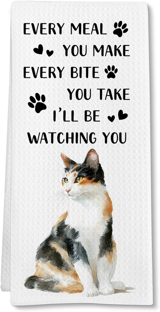 Funny Calico Cats Gifts for Cats Lovers Kitchen Towels,Calico Cat Hand Towel, Every Meal You Make Decorative Tea Dish Towels for Kitchens, Funny Pet Kitty Kitchen Decor, 16x24in