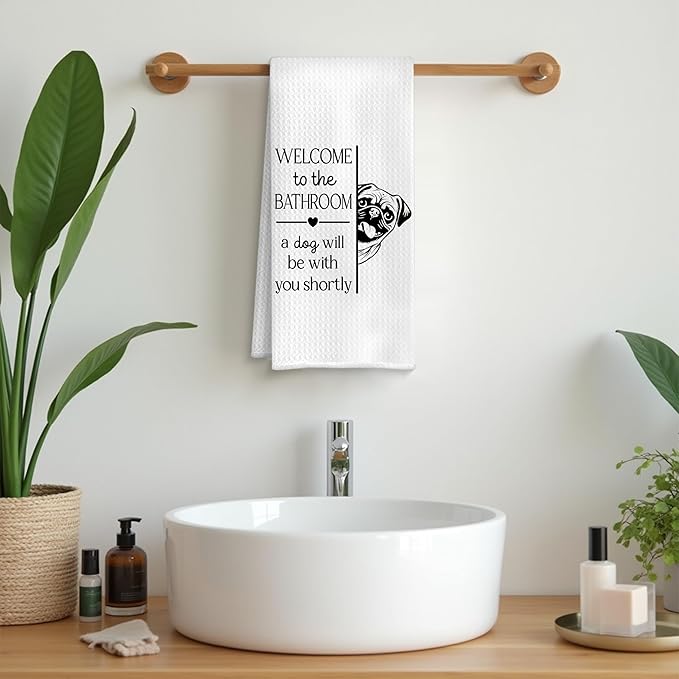 Funny Pug Dog Bathroom Hand Towels, Gifts for Pug Lovers, Welcome to The Bathroom a Dog Will Be with Decorative Hand Towels for Bath Room Washroom Restroom, 16x24 Inch