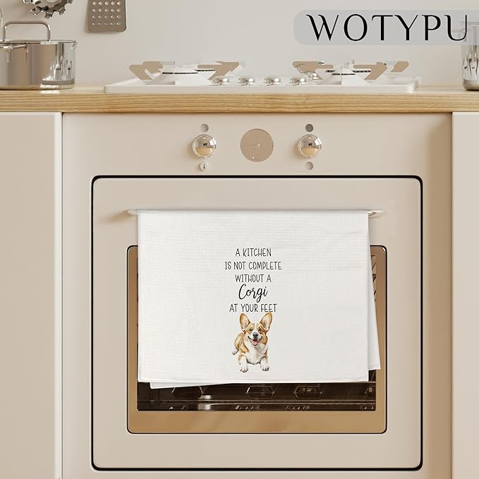 Funny Corgi Gift Kitchen Towels, Dog Lover Gifts Dish Tea Towel, a Kitchen is Not Complete Without a Corgi Decorative Hand Towels for Dining Room Decor, 16x24 Inch