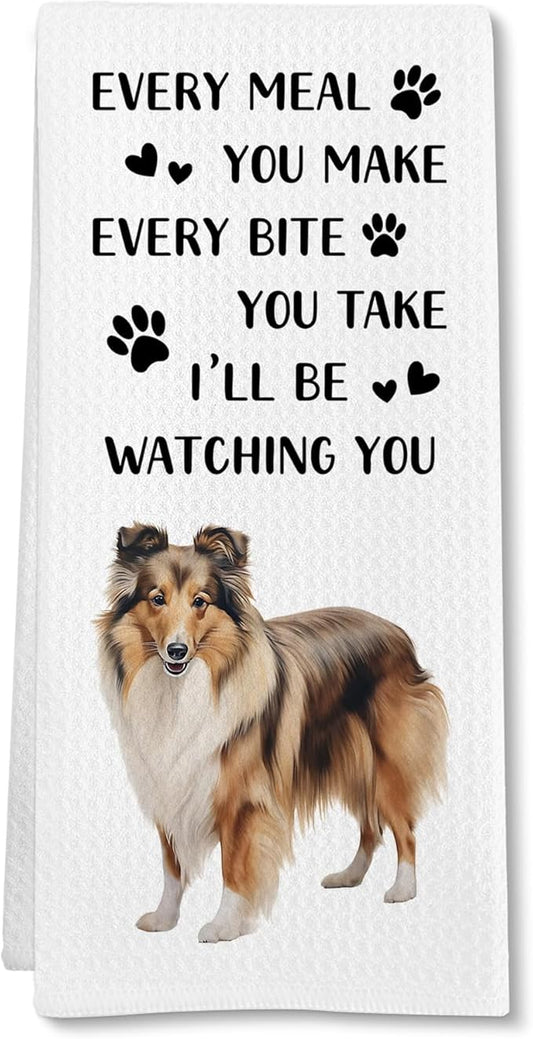 Sheltie Gifts Dog Kitchen Towels, Gifts for Sheltie Lovers Owners Hand Towel, Every Meal You Make Funny Decorative Tea Dish Towels for Kitchens, Shetland Sheepdog Dog Kitchen Decor, 16x24in