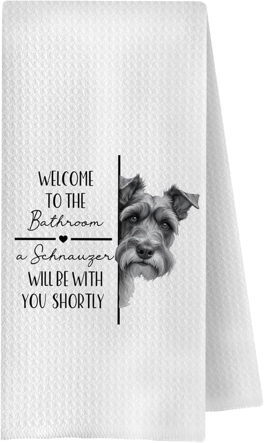 Funny Schnauzer Dog Bathroom Hand Towels, Schnauzer Gifts for Women Men, Welcome to The Bathroom Dog Decorative Hand Towels for Bath Room Washroom Restroom, 16x24 Inch