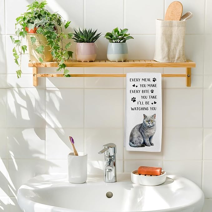 Funny British Shorthair Cat Kitchen Towels, British Shorthair Gifts for Cat Lovers Hand Towel, Every Meal You Make Decorative Tea Dish Towels for Kitchens, Funny Pet Kitchen Decor, 16x24in