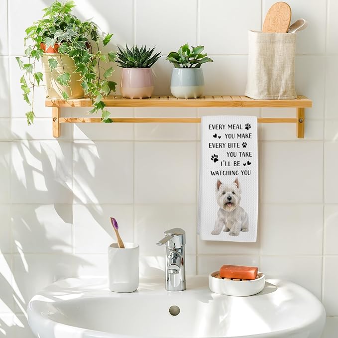 Westie Gifts Dog Kitchen Towels, West Highland Terrier Gifts for Lovers Women Hand Towel, Every Meal You Make Funny Decorative Tea Dish Towels for Kitchens, Westie Dog Kitchen Decor, 16x24in