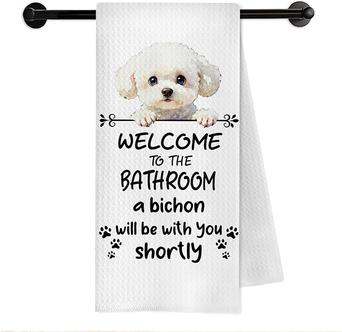 Funny Bichon Frise Dog Bathroom Hand Towels, Bichon Frise Gifts for Women, Welcome to The Bathroom Decorative Hand Towels for Bath Room Toilet Washroom Restroom, 16x24 Inch