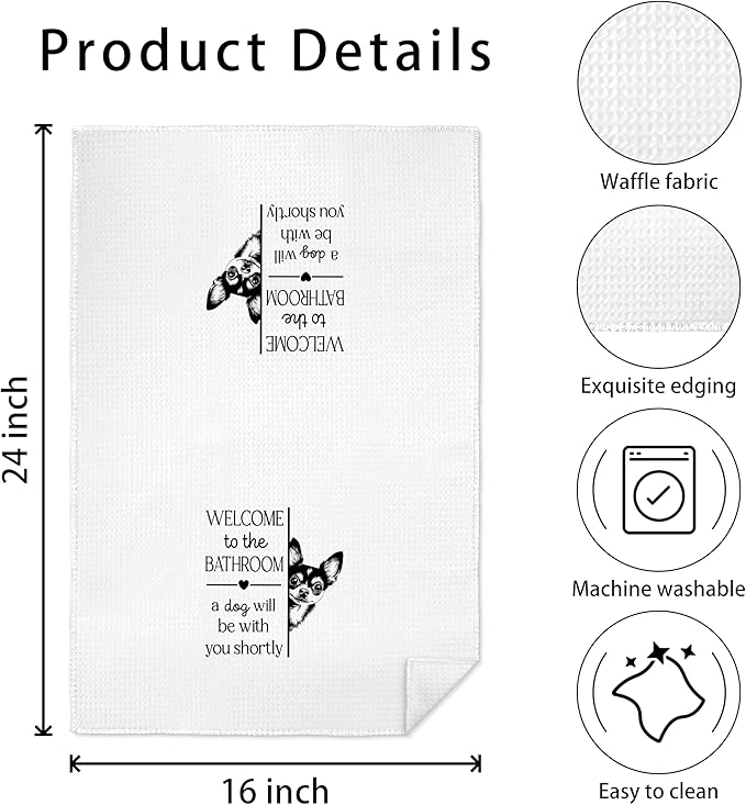 Funny Chihuahua Dog Bathroom Hand Towels, Chihuahua Lover Gifts, Welcome to The Bathroom a Dog Will Be with Decorative Hand Towels for Bath Room Washroom Restroom, 16x24 Inch