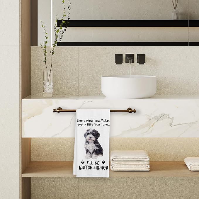 Funny Schnauzer Dog Hand Towels for Kitchen, Dog Decorative Kitchen Towels, Schnauzer Gifts for Women, Every Meal You Make Every Bite You Take Bath Decorations and Accessories, 16x24 Inches