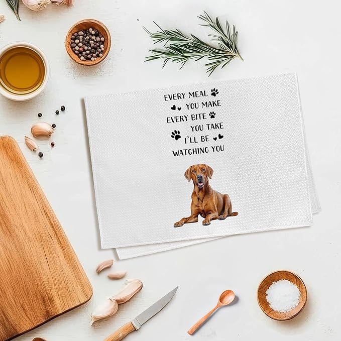 Rhodesian Ridgeback Dog Kitchen Towels, Rhodesian Ridgeback Gifts for Women Owners Hand Towel, Every Meal You Make Funny Decorative Tea Dish Towels for Kitchens, Dog Kitchen Decor, 16x24in