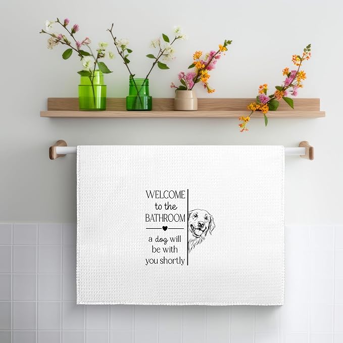 Funny Golden Retriever Bathroom Hand Towels, Gifts for Golden Retriever Lovers, Welcome to The Bathroom a Dog Will Be with Decorative Hand Towels for Bath Room Washroom Restroom, 16x24 Inch