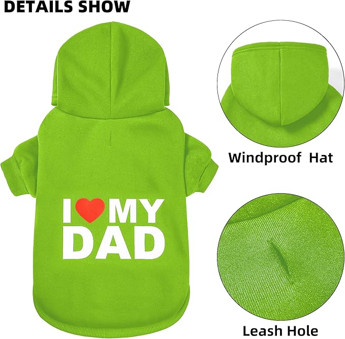 GreenJoy Dog Sweater Dog Hoodie Cold Weather Coat Hooded Sweatshirt for Puppies,Cats, Small Medium Large Dogs (Green(I Love My Dad), Large)
