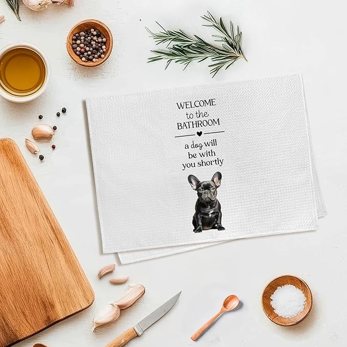 Funny French Bulldog Dog Hand Towels, Black French Bulldog Gifts Hand Towel, A Dog Will Be with You Shortly Decorative Towel Bath Towel for Bathroom, Funny FrenchieDog Bathroom Decor, 16x24in