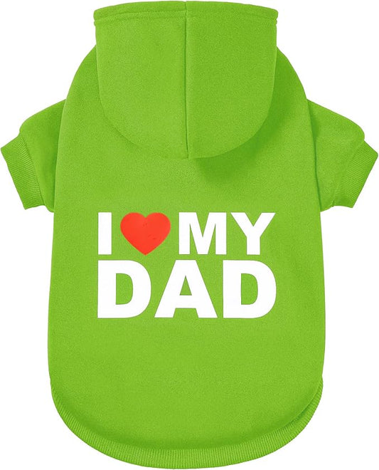 GreenJoy Dog Sweater Dog Hoodie Cold Weather Coat Hooded Sweatshirt for Puppies,Cats, Small Medium Large Dogs (Green(I Love My Dad), XX-Large)
