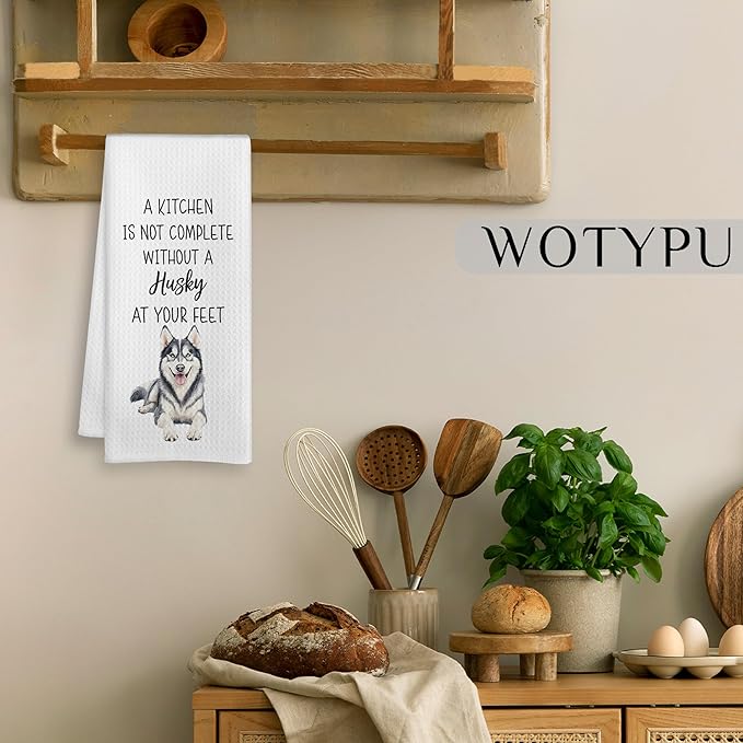 Funny Husky Gift Kitchen Towels, Dog Lover Gifts Dish Tea Towel, a Kitchen is Not Complete Without a Husky Decorative Hand Towels for Dining Room Decor, 16x24 Inch